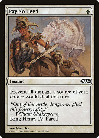 Pay No Heed [Magic 2014] | North Game Den