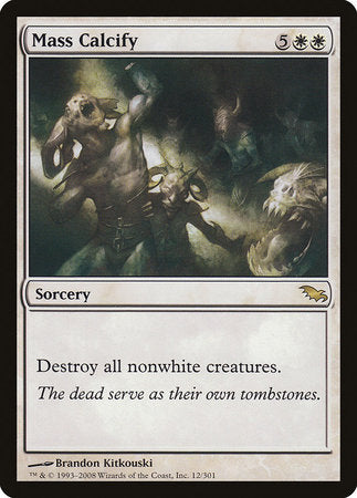 Mass Calcify [Shadowmoor] | North Game Den