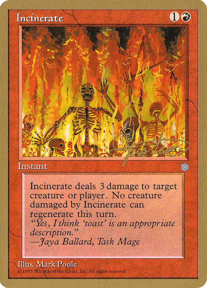 Incinerate (Mark Justice) [Pro Tour Collector Set] | North Game Den