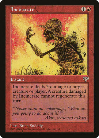 Incinerate [Mirage] | North Game Den