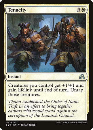 Tenacity [Shadows over Innistrad] | North Game Den