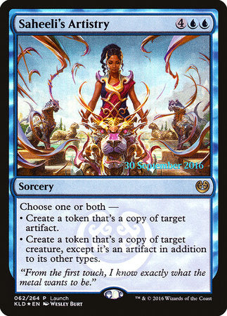 Saheeli's Artistry [Kaladesh Promos] | North Game Den