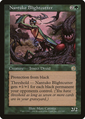 Nantuko Blightcutter [Torment] | North Game Den