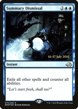 Summary Dismissal [Eldritch Moon Promos] | North Game Den