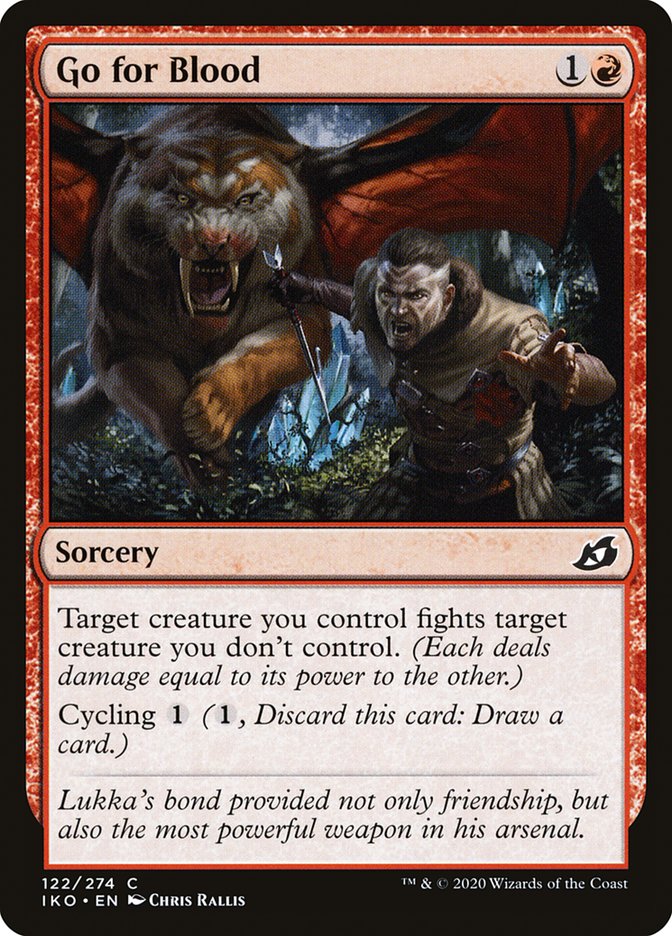 Go for Blood [Ikoria: Lair of Behemoths] | North Game Den
