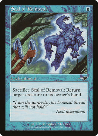 Seal of Removal [Nemesis] | North Game Den
