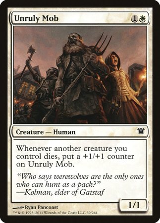 Unruly Mob [Innistrad] | North Game Den