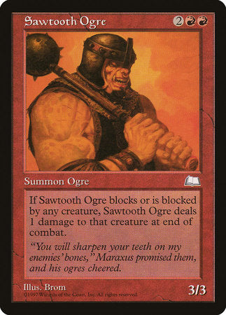 Sawtooth Ogre [Weatherlight] | North Game Den