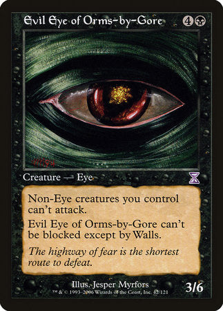 Evil Eye of Orms-by-Gore [Time Spiral Timeshifted] | North Game Den