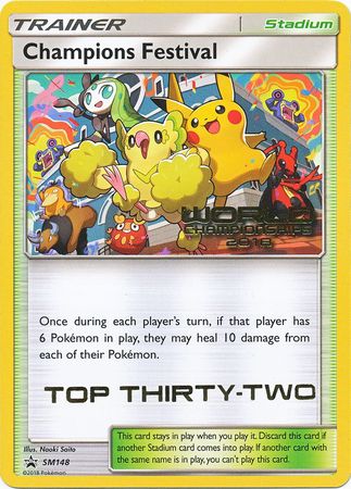 Champions Festival (SM148) (2018 Top Thirty Two) [Sun & Moon: Black Star Promos] | North Game Den