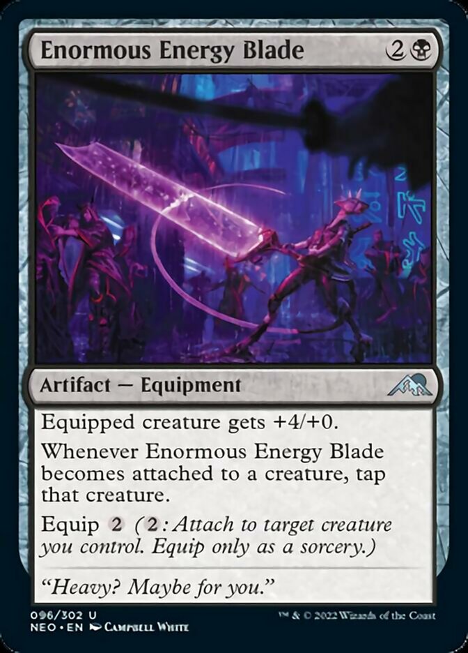 Enormous Energy Blade [Kamigawa: Neon Dynasty] | North Game Den