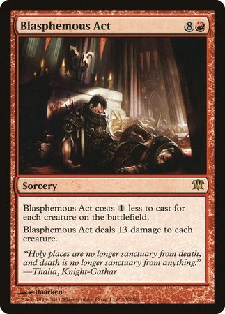 Blasphemous Act [Innistrad] | North Game Den