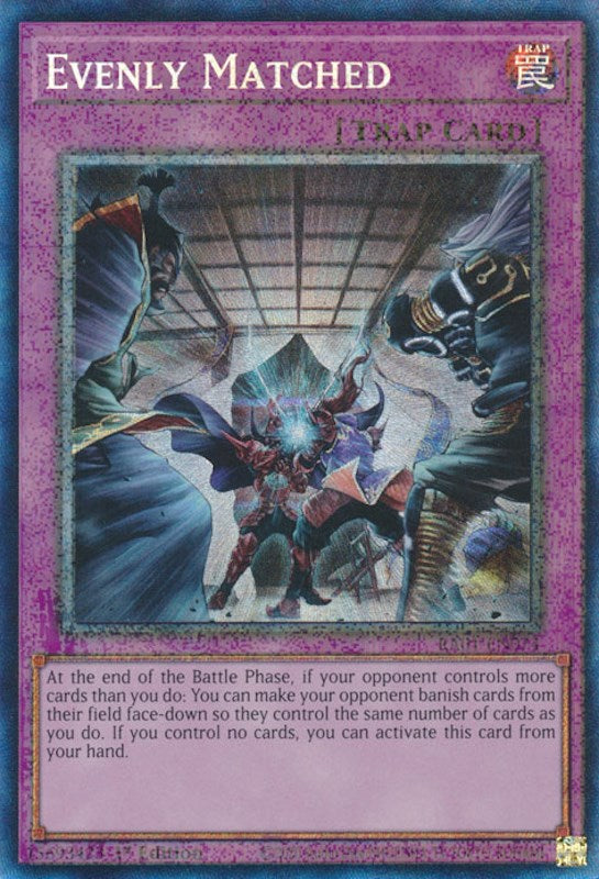 Evenly Matched [RA01-EN074] Prismatic Collector's Rare | North Game Den
