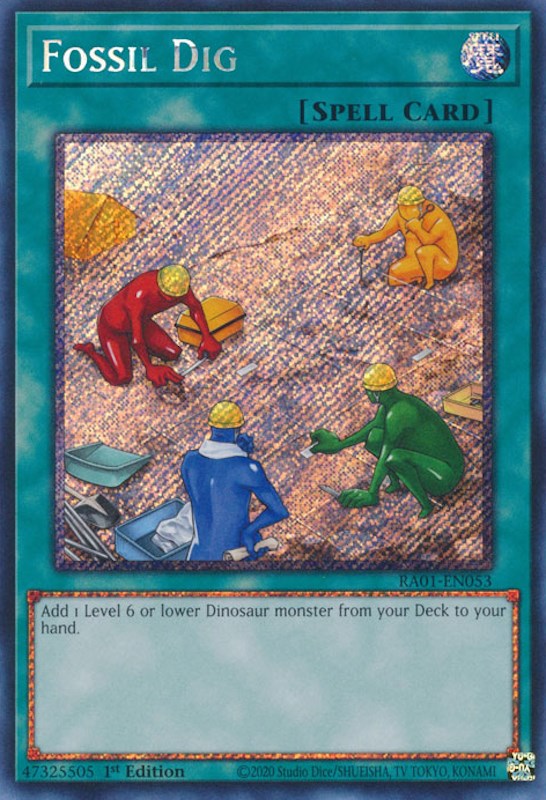 Fossil Dig [RA01-EN053] Platinum Secret Rare | North Game Den