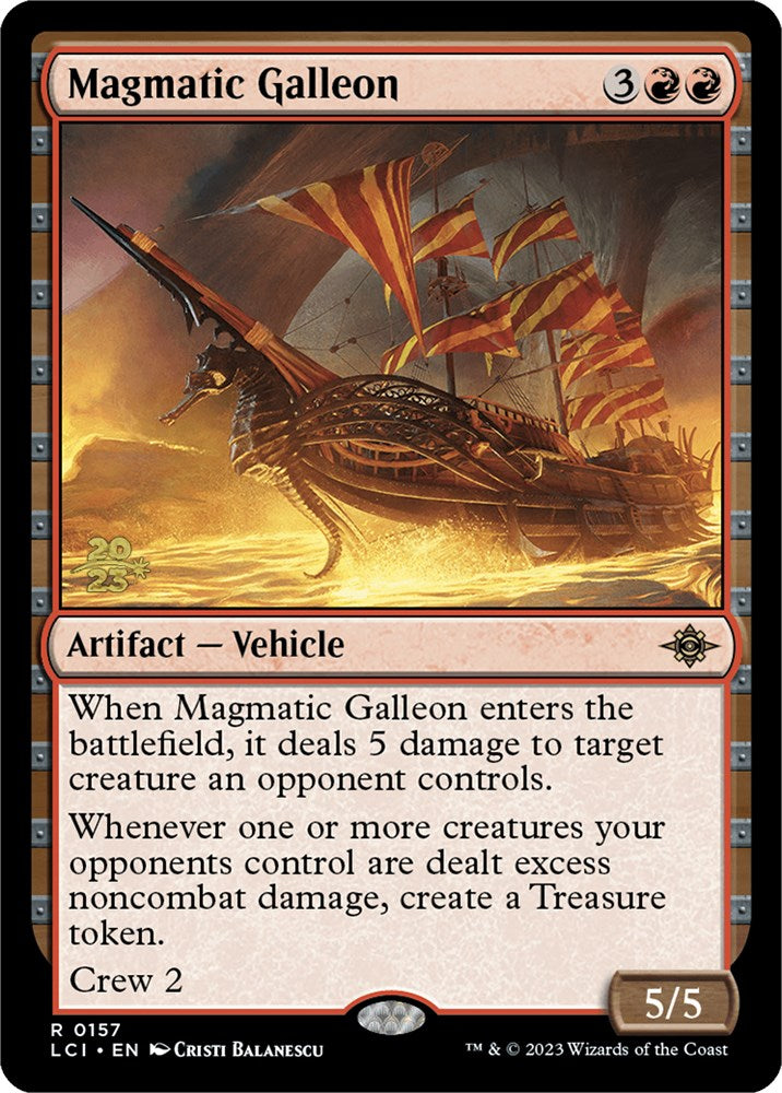 Magmatic Galleon [The Lost Caverns of Ixalan Prerelease Cards] | North Game Den