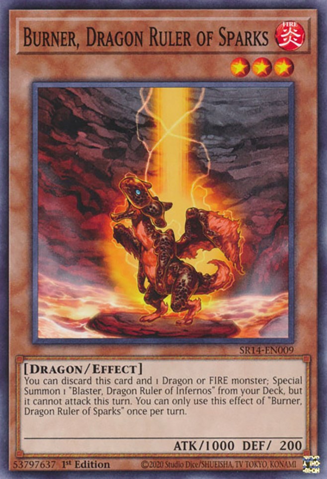 Burner, Dragon Ruler of Sparks [SR14-EN009] Common | North Game Den