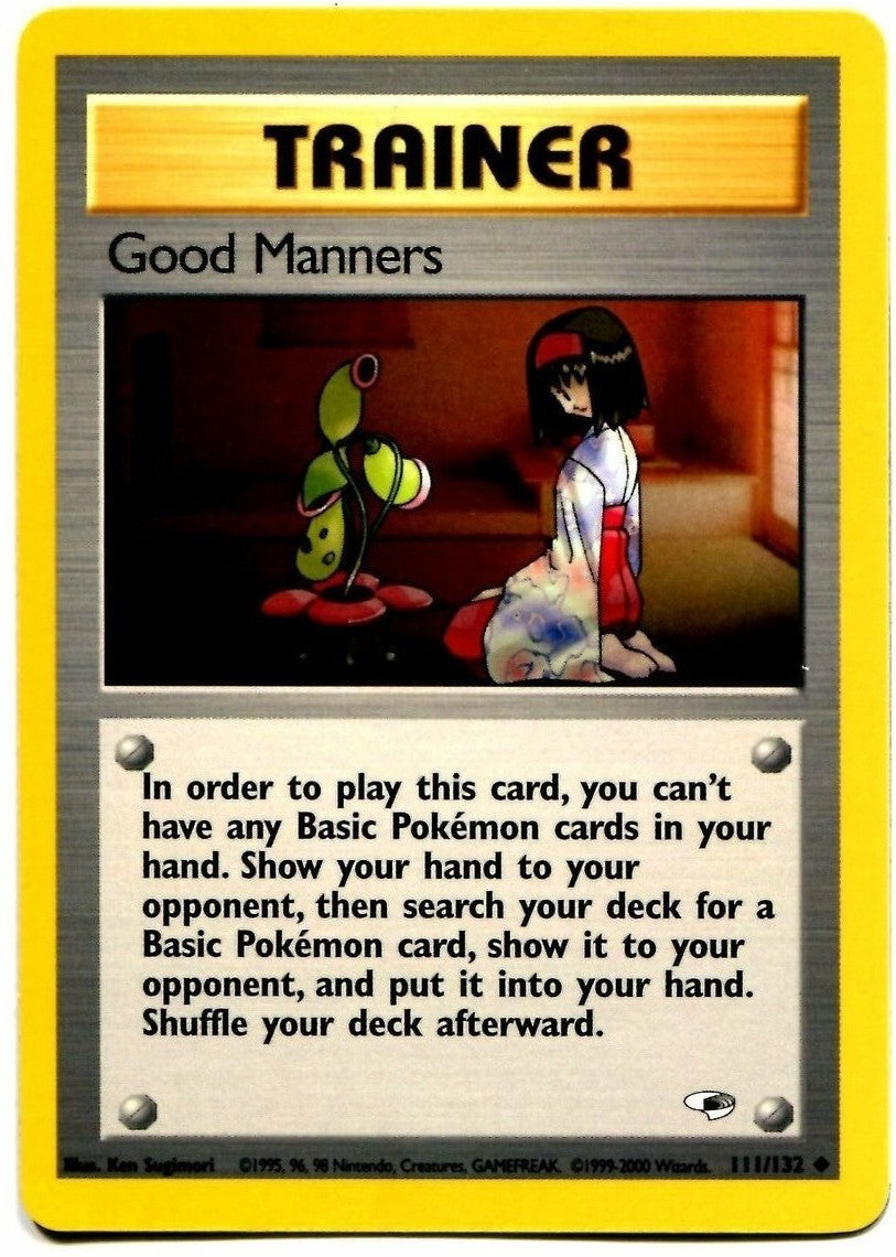 Good Manners (111/132) [Gym Heroes Unlimited] | North Game Den