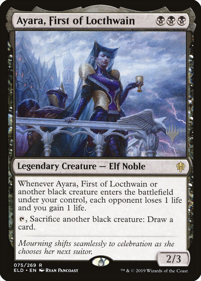 Ayara, First of Locthwain (Promo Pack) [Throne of Eldraine Promos] | North Game Den