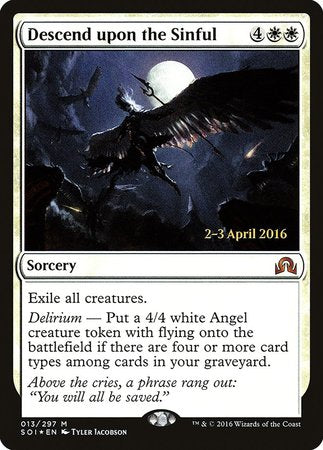 Descend upon the Sinful [Shadows over Innistrad Promos] | North Game Den