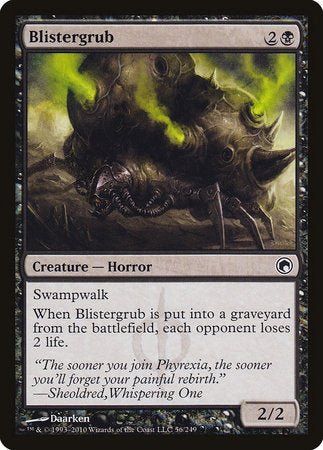 Blistergrub [Scars of Mirrodin] | North Game Den
