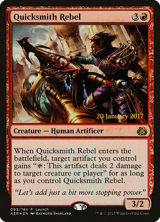 Quicksmith Rebel [Aether Revolt Promos] | North Game Den