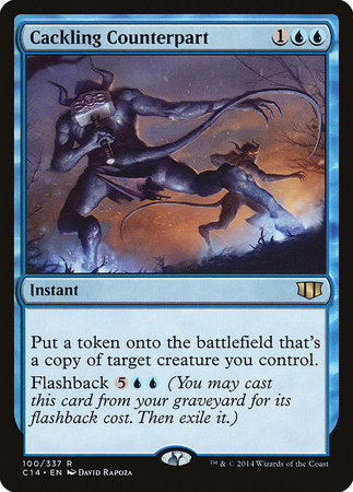 Cackling Counterpart [Commander 2014] | North Game Den