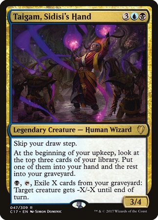 Taigam, Sidisi's Hand [Commander 2017] | North Game Den