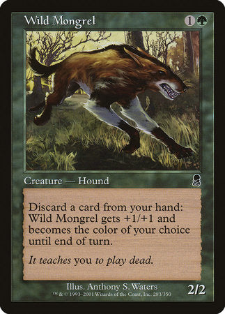 Wild Mongrel [Odyssey] | North Game Den