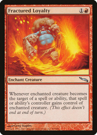 Fractured Loyalty [Mirrodin] | North Game Den
