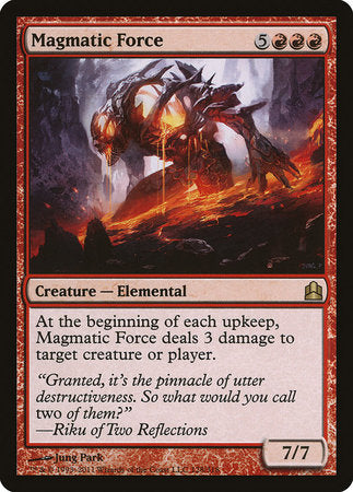 Magmatic Force [Commander 2011] | North Game Den