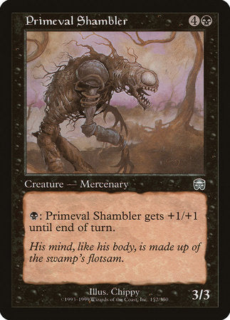 Primeval Shambler [Mercadian Masques] | North Game Den