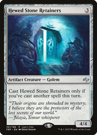 Hewed Stone Retainers [Ugin's Fate] | North Game Den