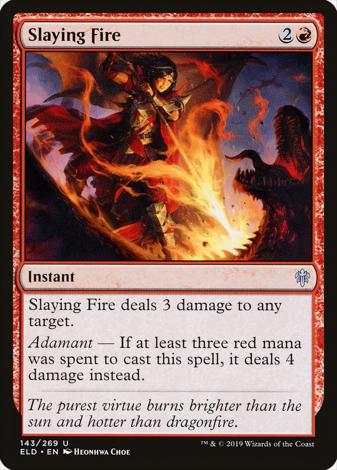 Slaying Fire [Throne of Eldraine] | North Game Den