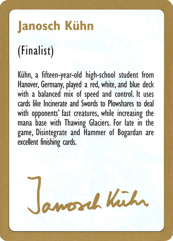 Janosch Kühn Bio [World Championship Decks 1997] | North Game Den