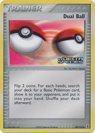 Dual Ball (89/113) (Stamped) [EX: Delta Species] | North Game Den