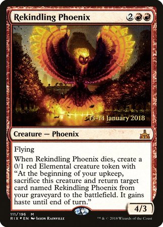 Rekindling Phoenix [Rivals of Ixalan Promos] | North Game Den