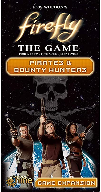 Firefly: Pirate & Bounty Hunter | North Game Den