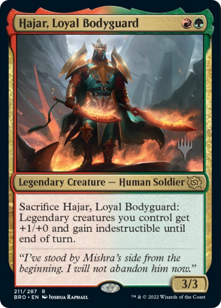 Hajar, Loyal Bodyguard (Promo Pack) [The Brothers' War Promos] | North Game Den