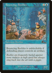 Bouncing Beebles [Urza's Legacy] | North Game Den