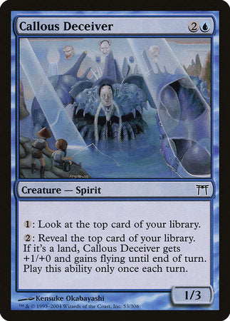 Callous Deceiver [Champions of Kamigawa] | North Game Den
