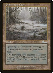 Spawning Pool [Urza's Legacy] | North Game Den
