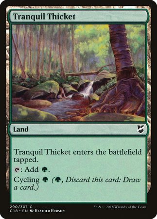 Tranquil Thicket [Commander 2018] | North Game Den