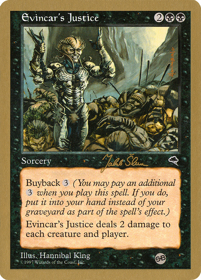 Evincar's Justice (Jakub Slemr) (SB) [World Championship Decks 1999] | North Game Den