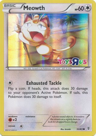 Meowth (53/83) (Toys R Us Promo) [XY: Generations] | North Game Den