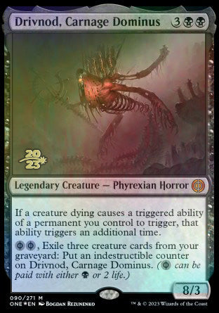 Drivnod, Carnage Dominus [Phyrexia: All Will Be One Prerelease Promos] | North Game Den