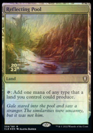 Reflecting Pool [Commander Legends: Battle for Baldur's Gate Prerelease Promos] | North Game Den