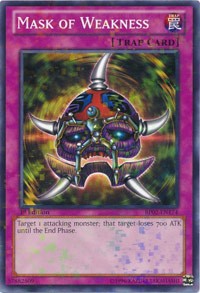 Mask of Weakness [BP02-EN174] Mosaic Rare | North Game Den