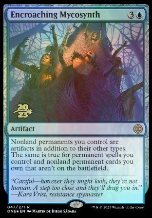 Encroaching Mycosynth [Phyrexia: All Will Be One Prerelease Promos] | North Game Den