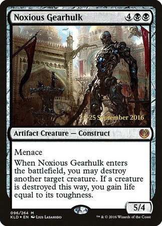 Noxious Gearhulk [Kaladesh Promos] | North Game Den