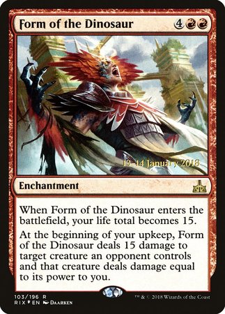 Form of the Dinosaur [Rivals of Ixalan Promos] | North Game Den